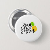 Blijf gouden ronde button 5,7 cm (Voorkant /achterkant)