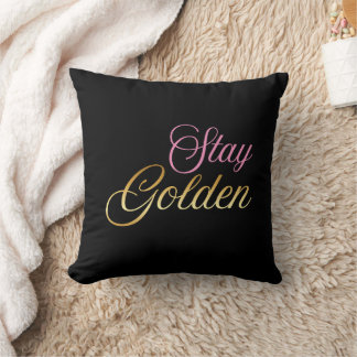 Blijf Gouden Roze & Gouden Script  Kussen