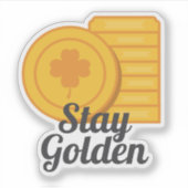 Blijf gouden St. Patrick's Day gouden munten Sticker (Voorkant)
