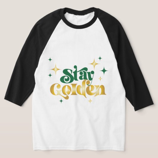 Blijf gouden t-shirt (Laagn)