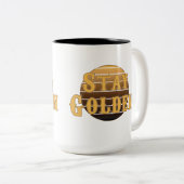 Blijf gouden  tweetone koffiekoffie-mok tweekleurige koffiemok (Voorkant rechts)