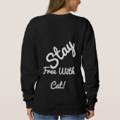 Blijf gratis met Cat Funny Schattige gepersonalise Trui (Achterkant)