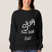 Blijf gratis met Cat Funny Schattige gepersonalise Trui (Voorkant)