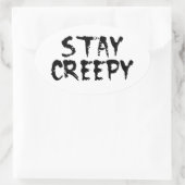 Blijf griezelig! ovale sticker (Tas)