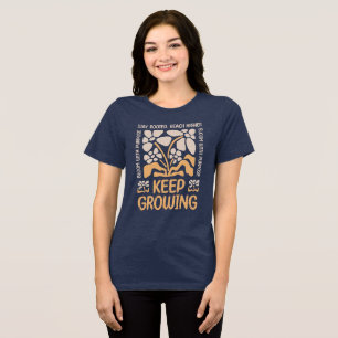 Blijf Groeien – Blijf Geworteld, Reik Hoger Tri-Blend Shirt