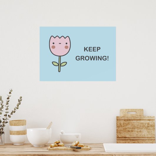 Blijf groeien! poster (Keuken)