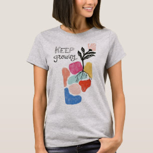Blijf groeien T-shirt – Positiviteit & Zelfgroei S