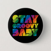 Blijf Groovy Baby Ronde Button 5,7 Cm (Voorkant)