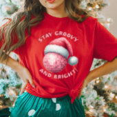 Blijf Groovy en Bright Christmas Shirt