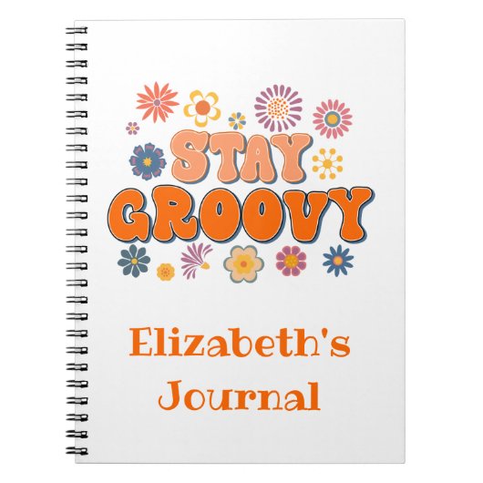 Blijf Groovy Flower Power Retro Dagboek Notitieboe Notitieboek (Voorkant)