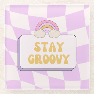 Blijf Groovy Glazen Onderzetter