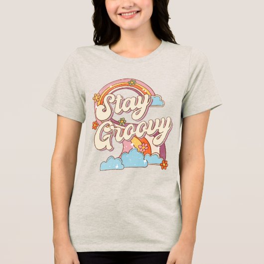 Blijf Groovy Retro Rainbow Flowers Typografie Tri-Blend Shirt (Voorkant)