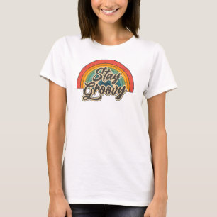 Blijf Groovy Retro Regenboog Citaat Design T-shirt