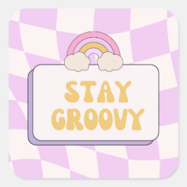 Blijf Groovy Vierkante Sticker