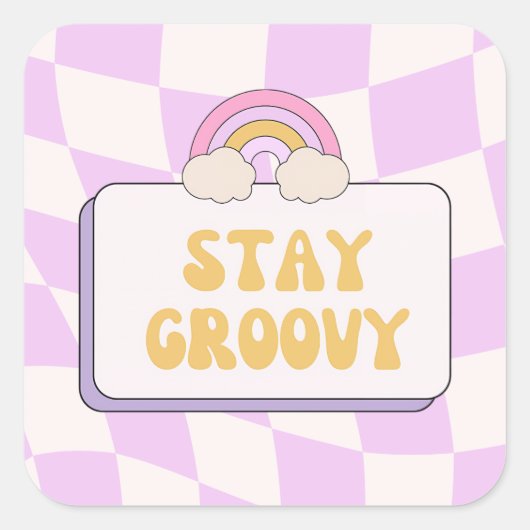 Blijf Groovy Vierkante Sticker (Voorkant)