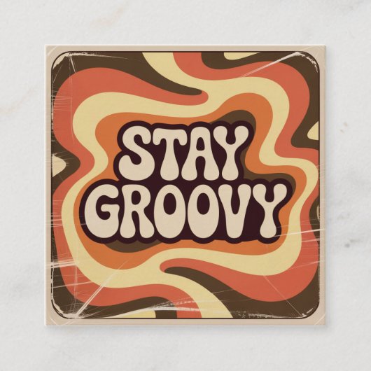 Blijf Groovy Vierkante Visitekaartje (Voorkant)