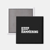 Blijf hameren Boogschieten Motivatie-boogschieten  Magneet (Voorkant / Achterkant)