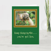 "Blijf hangen aan / dingen zullen snel beter worde Kaart (Voorkant)