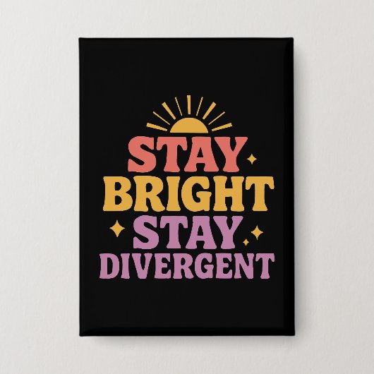Blijf Helder, Blijf Divergent Button (Voorkant)