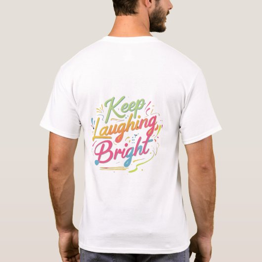 Blijf helder lachen t-shirt (Achterkant)