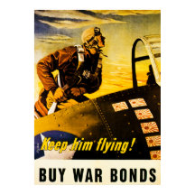 Blijf hem vliegen. Koop oorlogsobligaties - WW2