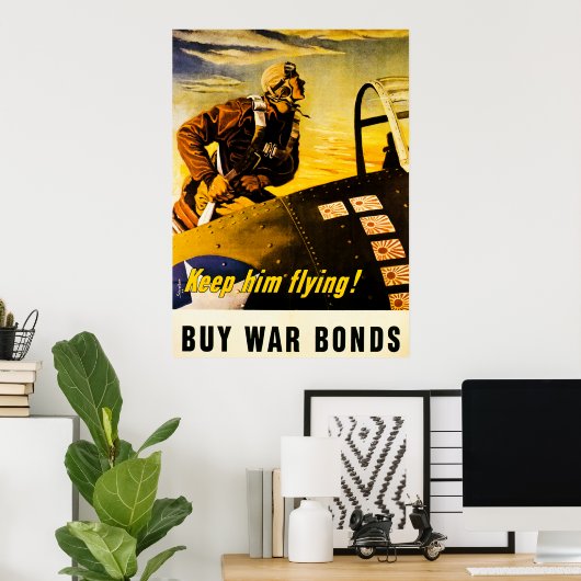 Blijf hem vliegen. Koop oorlogsobligaties - WW2 Poster (Thuiskantoor)