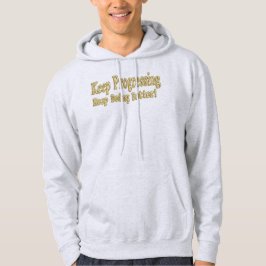 "Blijf het beter doen!" Schattige ontwerp. Bestel  Hoodie