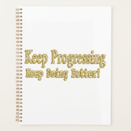 "Blijf het beter doen!" Schattige ontwerp. Bestel  Planner