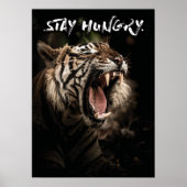 Blijf honger - tijgerroeien poster (Voorkant)
