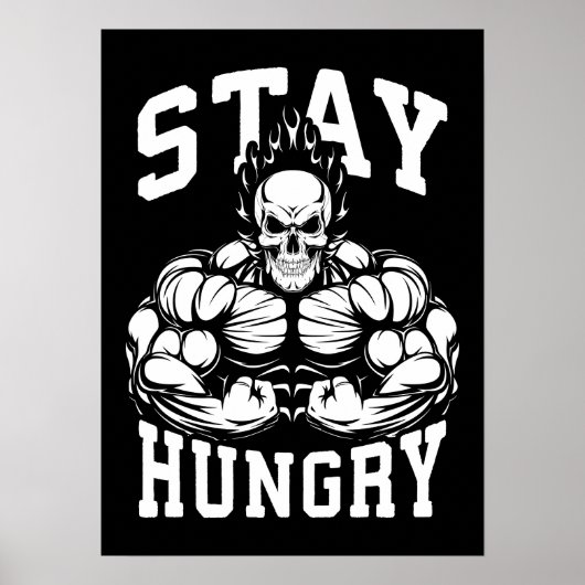 Blijf hongerig - Gym Workout Motivatie Poster (Voorkant)