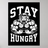 Blijf hongerig - Gym Workout Motivatie Poster (Voorkant)