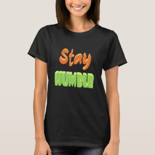 Blijf Humble T-shirt