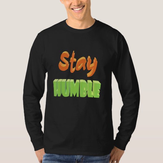Blijf Humble T-shirt (Voorkant)