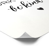 Blijf Humble. Werk hard. Wees aardig. Poster (Hoek)