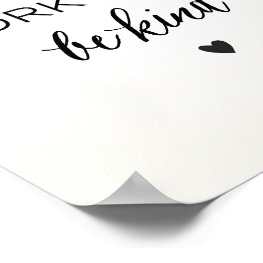 Blijf Humble. Werk hard. Wees aardig. Poster (Hoek)