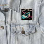 Blijf in Beweging Vierkante Button 5,1 Cm (In situ)