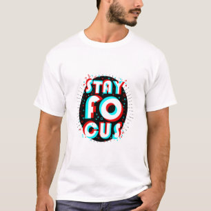 Blijf in de buurt t-shirt