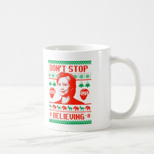 Blijf in Hillary Kerstmis geloven Koffiemok