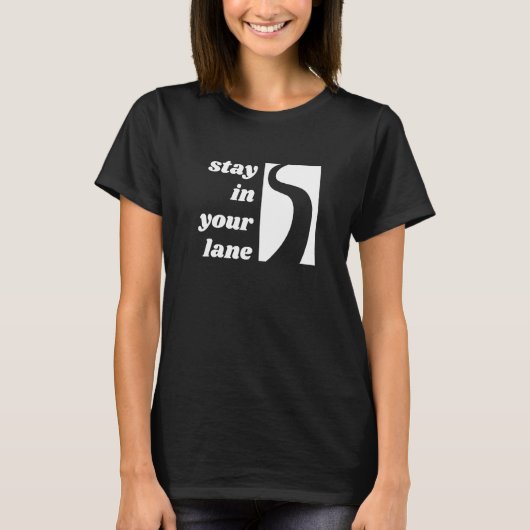 Blijf in je baan t-shirt (Voorkant)