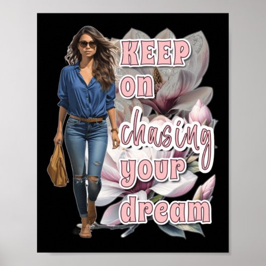 Blijf je droom Sticker achtervolgen Poster (Voorkant)