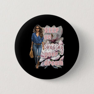 Blijf je droom Sticker achtervolgen Ronde Button 5,7 Cm