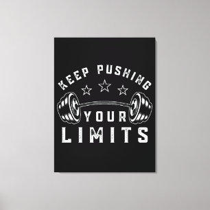 Blijf je grenzen verleggen Gym Quote Canvas Afdruk