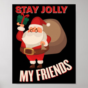 Blijf Jolly Mijn Vrienden Cool Christmas Vakantie Poster