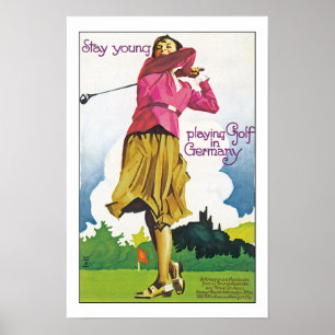Blijf jong golfen in Duitsland Poster