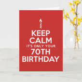 Blijf kalm alleen 70e verjaardag (leeg van binnen) kaart (Gele Bloem)