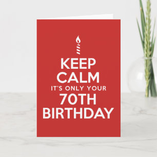 Blijf kalm alleen 70e verjaardag (leeg van binnen) kaart