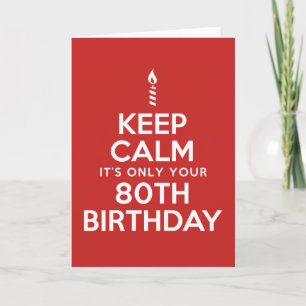 Blijf kalm alleen 80e verjaardag (leeg van binnen) kaart