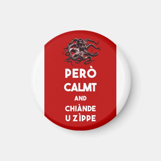 Blijf kalm Barese octopus Magneet (Voorkant)