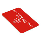 Blijf kalm & bel een school psycholoog Flex Magnet Magneet (Rechterzijde)