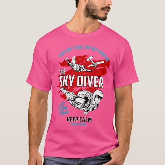 Blijf kalm bij Sky Diving T-shirt (Voorkant)